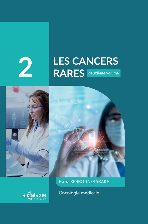 Les Cancers Rares 2ème Volume