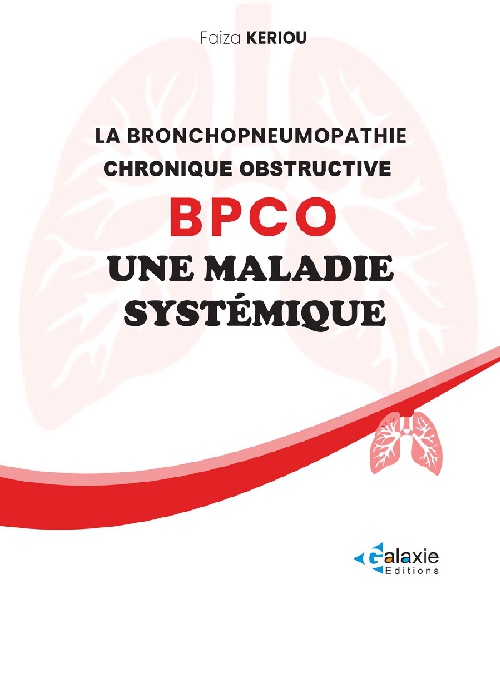 La BronchoPneumoPathie Chronique Obstructive BPCO  Une Maladie Systémique