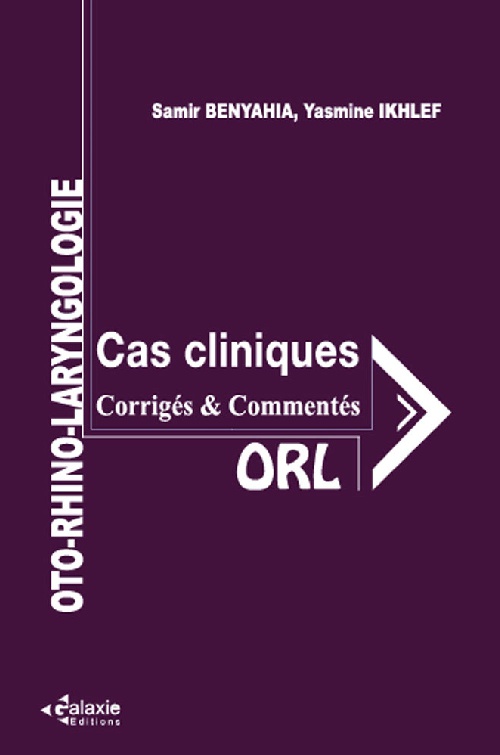 ORL QCM et Cas Cliniques Corrigé et Commentés
