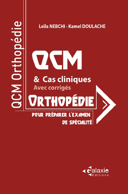 Orthopédie QCM et Cas Cliniques Corrigé