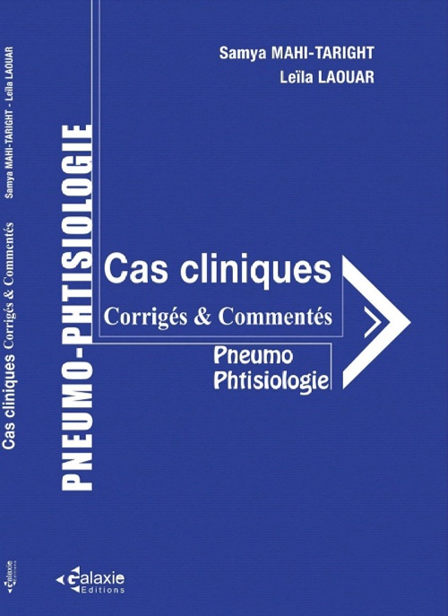 PNEUMO-PHTYSIOLOGIE Cas Cliniques Corrigés et Commentés
