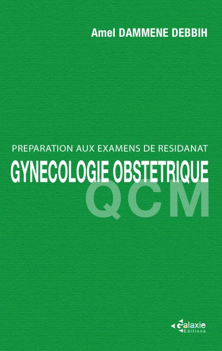 QCM préparation exu examens de residanat GYNECOLOGIE OBSTETRIQUE