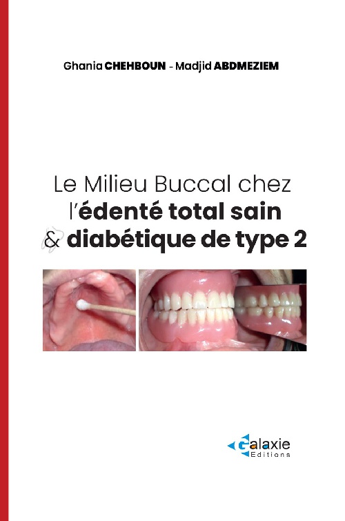 Le Milieu Buccal chez l'ÉDENTÉ TOTAL SAIN ET DIABÉTIQUE DE TYPE 2