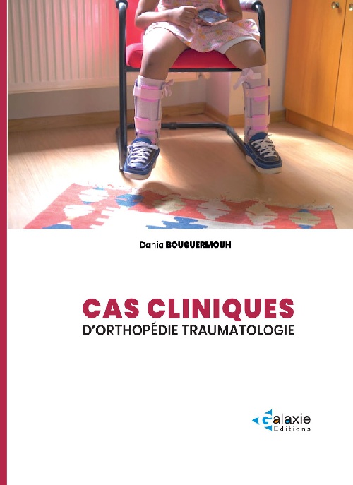 CAS CLINIQUE D'ORTHOPÉDIE TRAUMATOLOGIE