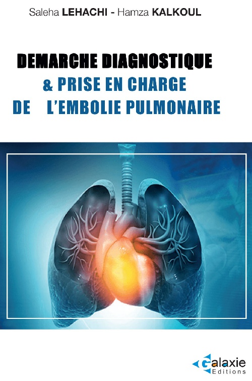 Démarche Diagnostique et Prise en Charge de l'EMBLOIE PULMONAIRE