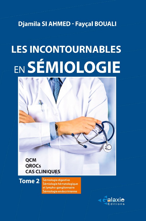 Les Incontournables en SÉMIOLOGIE Tome 2