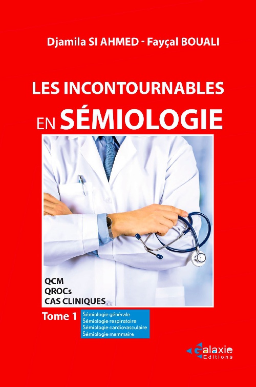 Les Incontournables en SÉMIOLOGIE Tome 1