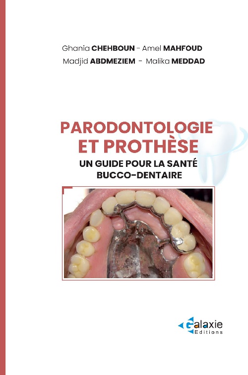 PARODONTOLOGIE ET PROTHESE un guide pour la santé bucco-dentaire