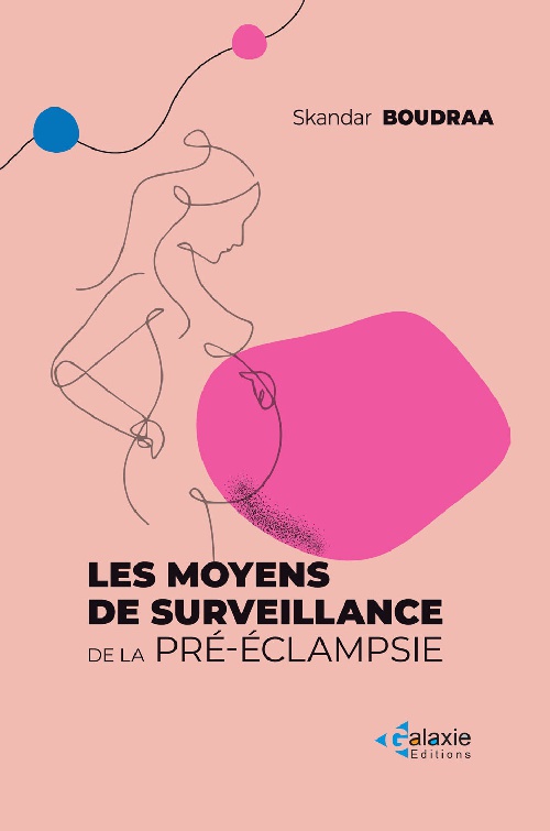 Les Moyens de Surveillance de la Pré-Éclampsie